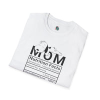 Mom Nutrition Facts T-Shirt, Funny Gift, Mother's Day Tee, Unisex Shirt, Cute Mom Apparel, Parenting Humor, Family Gift